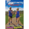 Older Yet Faster: The Secret to Running Fast and Injury Free