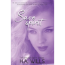 Save Spirit: Book Three of The Bound Spirit Series