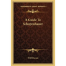 A Guide To Schopenhauer