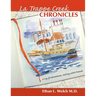 The La Trappe Creek Chronicles: A Log of Adventures.....Sailing with Friends