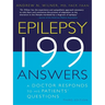 Epilepsy, 199 Answers: A Doctor Responds To His Patients Questions