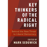 Key Thinkers of the Radical Right: Behind the New Threat to Liberal Democracy