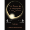 The Book # 4 The Way God Wants It/ Learn The Right Way: Study Proverbs in the Holy Bible