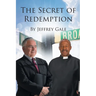 The Secret of Redemption