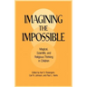 Imagining the Impossible: Magical, Scientific, and Religious Thinking in Children