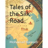 Tales of the Silk Road