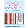 An Introduction to Bobbin Lace Making