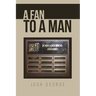 A Fan to A Man