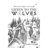 Listen to the Wolves