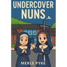 Undercover Nuns