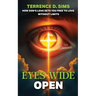 Eyes Wide Open: How God's Love Sets You Free To Love Without Limits