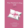 The Mother's Day Gift
