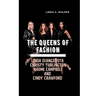 The Queens of Fashion: Linda Evangelista, Christy Turlington, Naomi Campbell, and Cindy Crawford