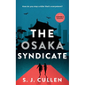 The Osaka Syndicate: The Hunter & Higashi Mysteries - Book 2