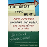 The Great Typo Hunt: Two Friends Changing the World, One Correction at a Time