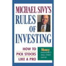 Michael Sivy's Rules of Investing: How to Pick Stocks Like a Pro