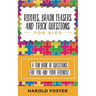 Riddles, Brain Teasers, and Trick Questions for Kids: A Fun Book of Questions for You and Your Friends!
