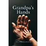 Grandpa's Hands