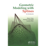 Geometric Modeling with Splines: An Introduction