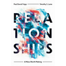Relationships: A Mess Worth Making