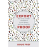 Export Proof: The Handbook for Buying and Building a Trade-Based Service Business