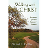 Walking with Christ