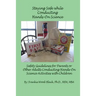 Staying Safe while Conducting Hands-On Science: Safety Guidelines for the Parents or Adults Conducting Hands-On Activities with Children