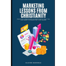 Marketing Lessons From Christianity