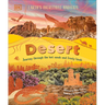 Desert: Journey Through the Hot Sands and Frosty Lands
