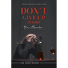 Don't Give Up Before the Miracle: A Woman's Experience, Strength and Hope
