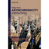 Asynchronicity: The Temporal Dimensions of the Information Crisis