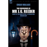 The Casebooks of MR J. G. Reeder: Book 1-Room 13, the Mind of MR J. G. Reeder and Terror Keep