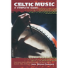 Celtic Music: A Complete Guide