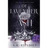 Of Lavender and Ash