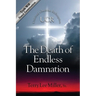The Death Of Endless Damnation