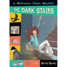 The Dark Stairs