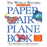 The World Record Paper Airplane Book