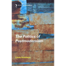 The Politics of Postmodernism