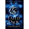 Fated Pack: The Hybrid Wolf Series: Book Four