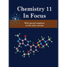 Chemistry 11 in Focus
