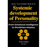 Systemic Development of Personality: From Emotional Intelligence to Worldview Mastery