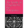 The Epistle of Polycarp to the Philippians