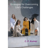 Strategies for Overcoming Life's Challenges