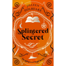 Splintered Secret: A Paranormal Women's Fiction Urban Fantasy Novel