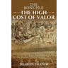 The Bone Pile: The High Cost of Valor
