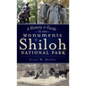 A History & Guide to the Monuments of Shiloh National Park