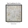 The Crucifixion Eve Era 5th Edition