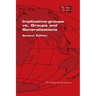 Implicative-groups vs Groups and Generalizations. Second Edition