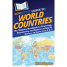 HowExpert Guide to World Countries: The Ultimate Handbook for Exploring, Discovering, and Understanding All Nations on Earth from A to Z