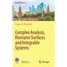 Complex Analysis, Riemann Surfaces and Integrable Systems